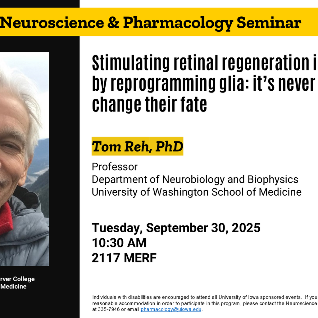 Neuroscience & Pharmacology Seminar - Tom Reh, PhD promotional image
